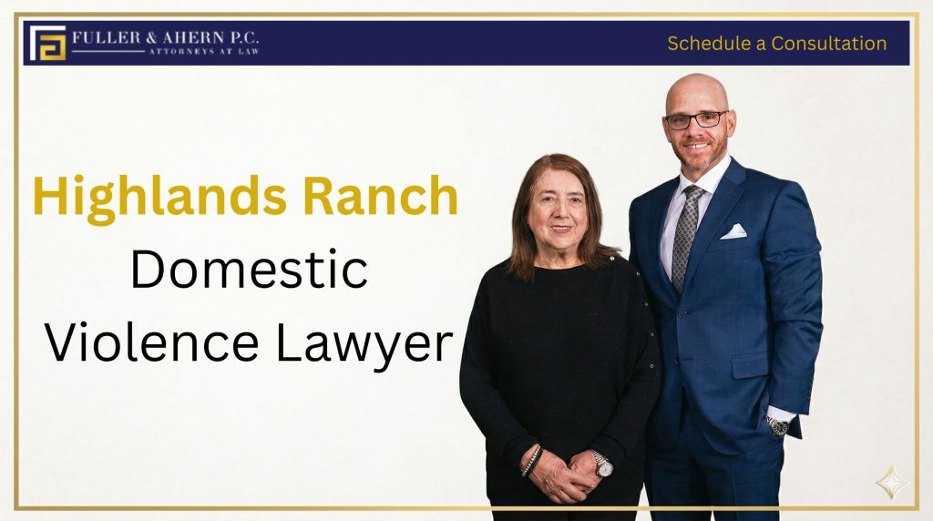 highlands ranch domestic violence lawyer