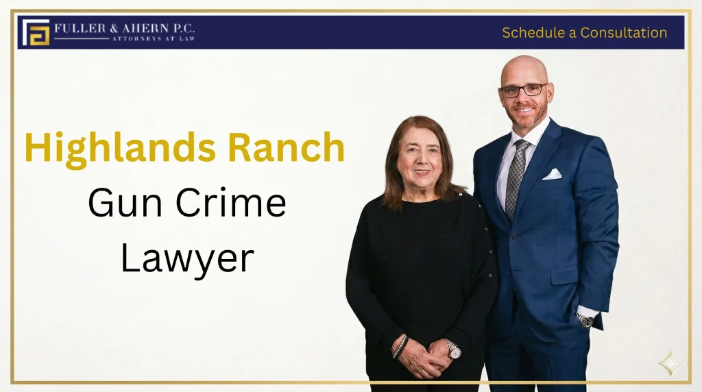 highlands ranch gun crime lawyer
