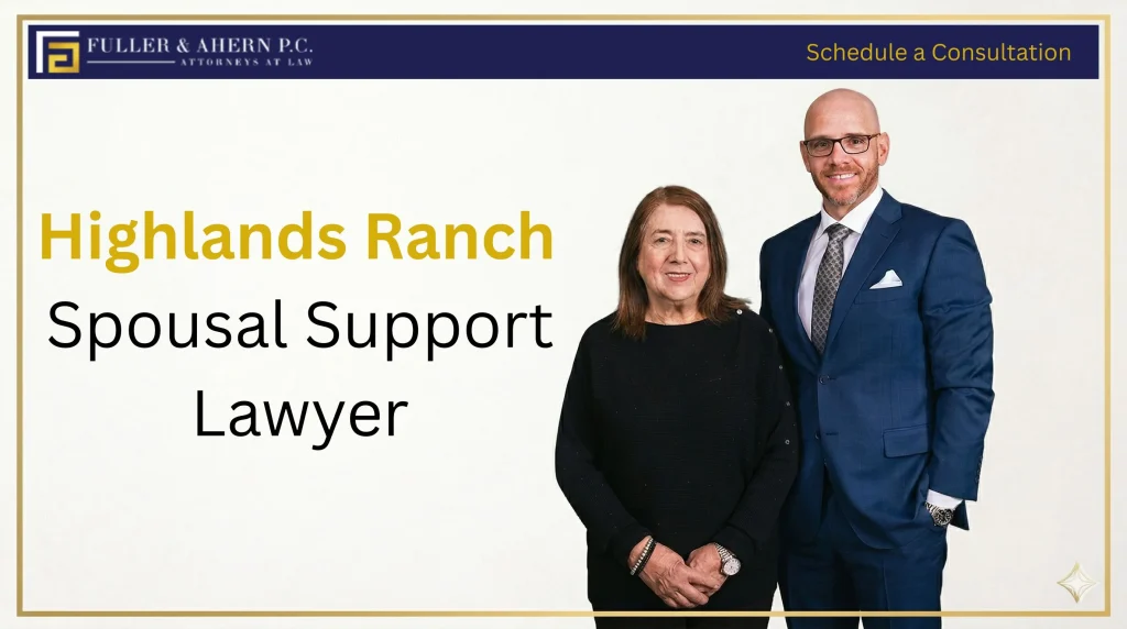 highlands ranch spousal support lawyer highlands ranch spousal support lawyer